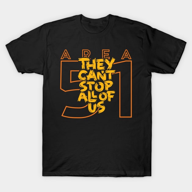 They Can't Stop All of Us T-Shirt by polliadesign